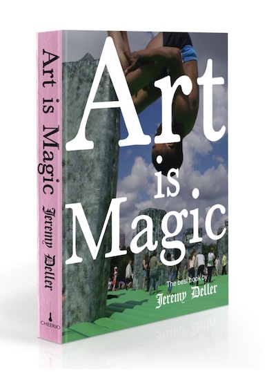 Jeremy Deller,Art Is Magic